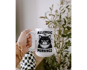 Allergic to Mornings Cat Mug