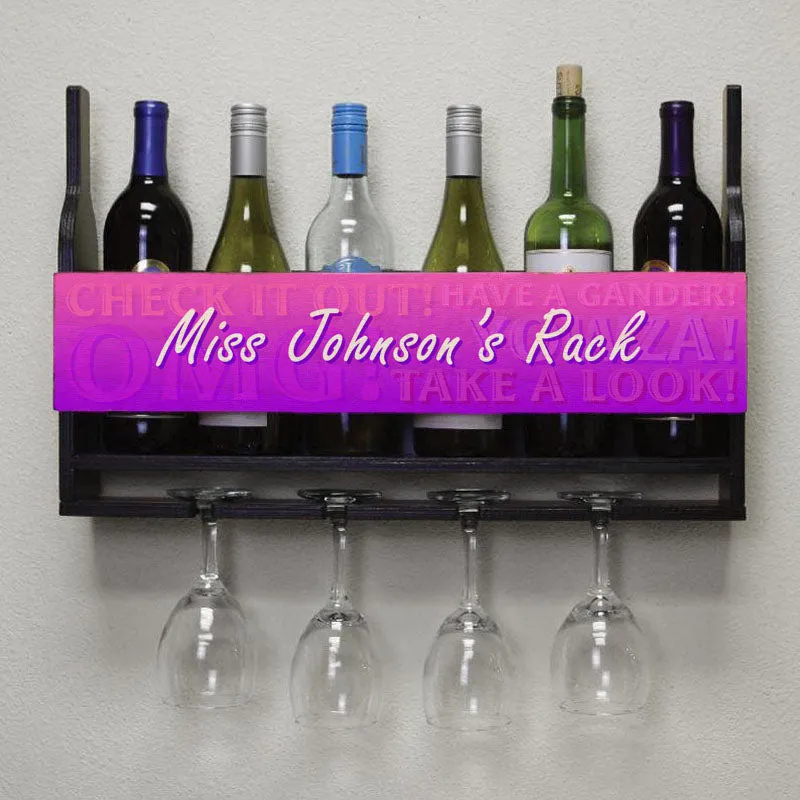 CUSTOMIZABLE Wall Mounted Wine Bottle & Glass Hanging Shelf w/ Fun Pink Plaque