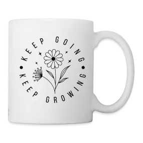 Keep Going Keep Growing Coffee Mug