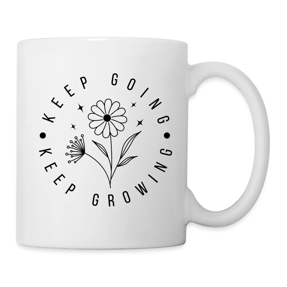 Keep Going Keep Growing Coffee Mug