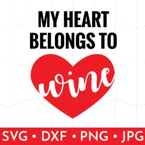 My Heart Belongs to Wine