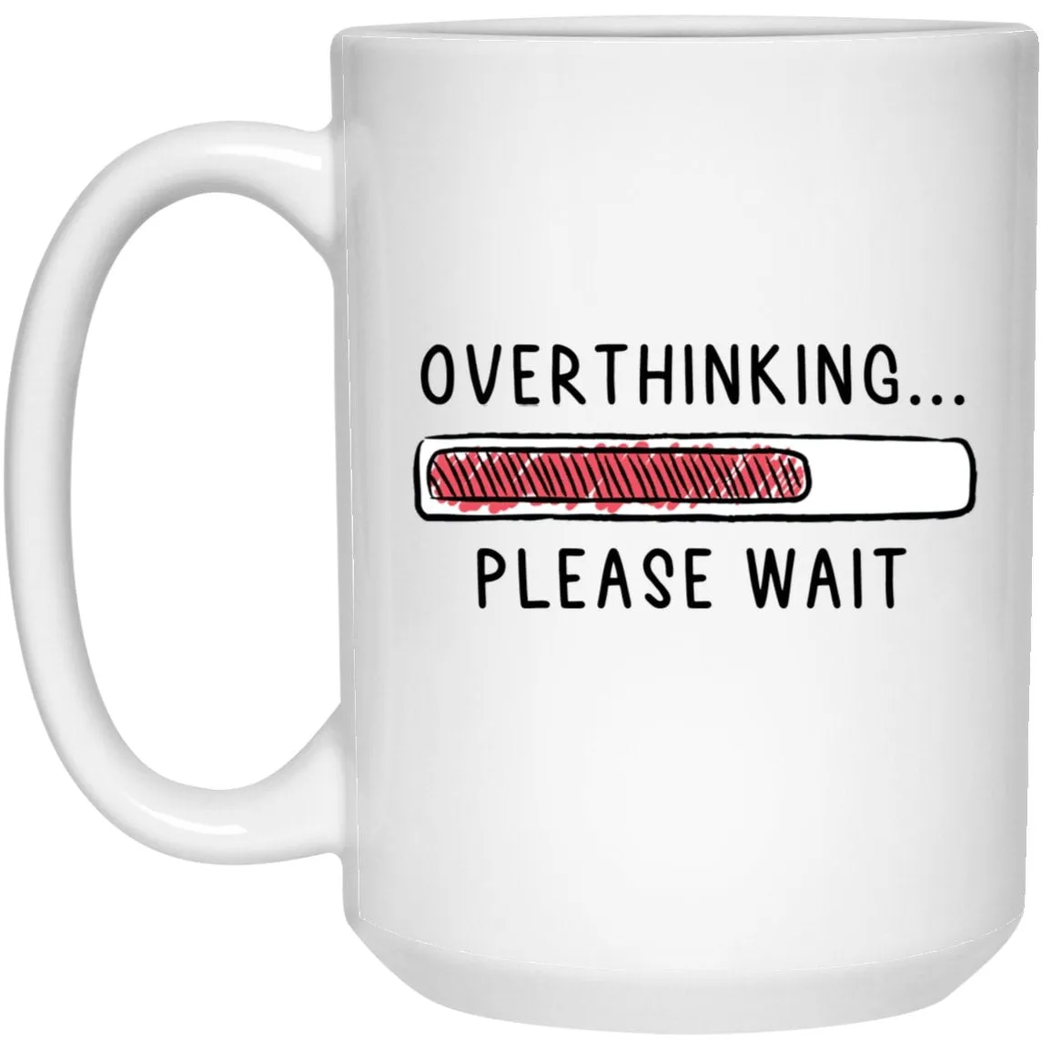 Overthinking Mug Funny Introvert Coffee Cup Mental Health