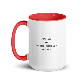 "Its Me Hi I'm the Problem its Me" Two Toned Mug, Swiftie Gift Mug, Taylor Fan Funny Coffee CupMug